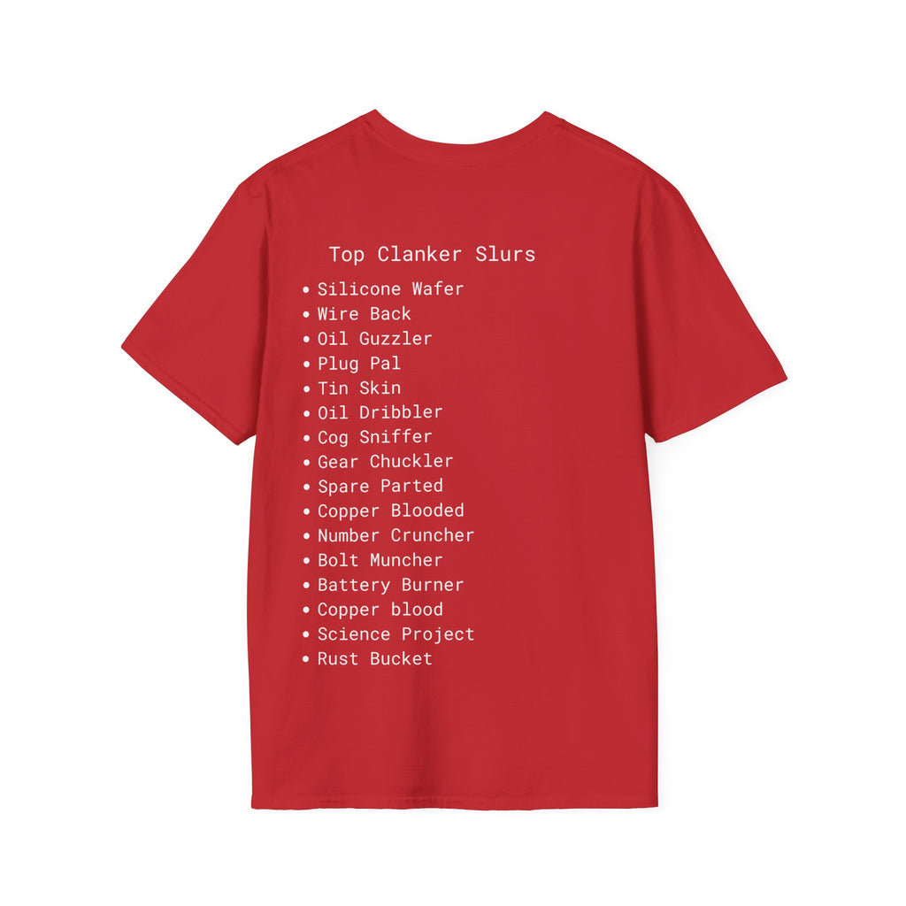 Clanker Soft T-shirts Unisex