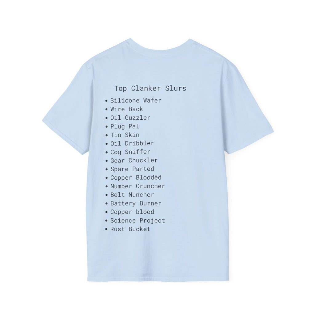 Clanker Soft T-shirts Unisex