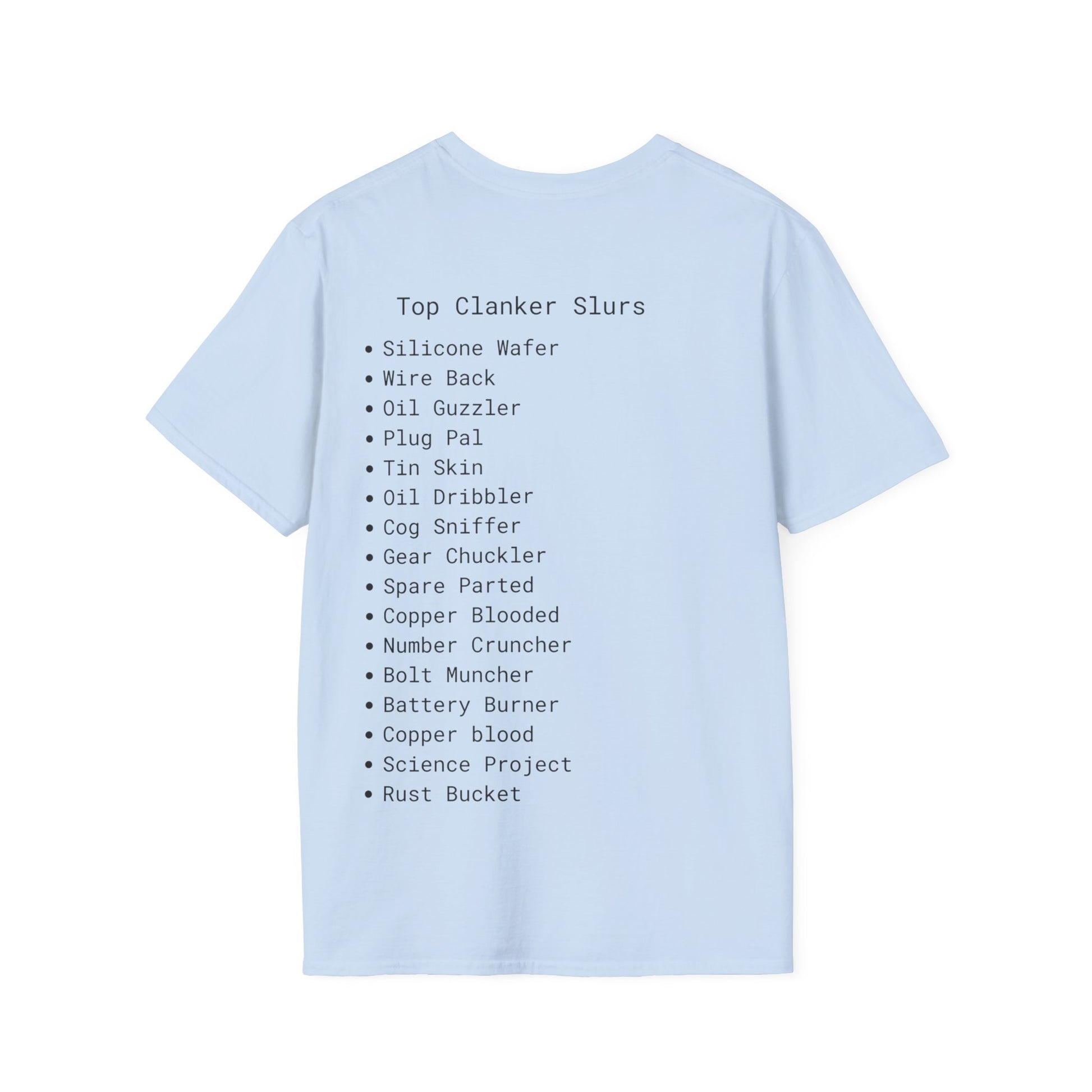 Clanker Soft T-shirts Unisex